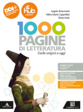 Mille pagine di letteratura. Vol. unico. Dalle origini a oggi. Per gli Ist. professionali. Con e-book. Con espansione online