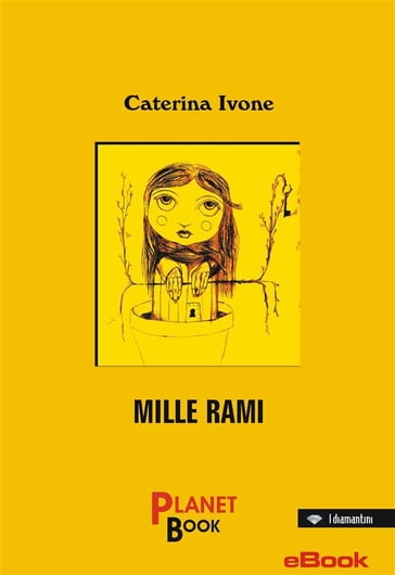 Mille rami - Caterina Ivone