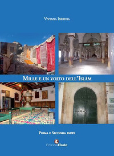 Mille e un volto dell'Islam. Ediz. per la scuola - Viviana Isernia