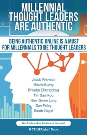 Millennial Thought Leaders Are Authentic