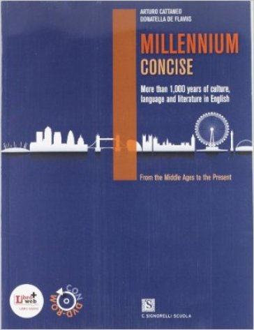 Millennium concise. Per le Scuole superiori. Con DVD-ROM. Con e-book. Con espansione online - A. Cattaneo - D. De Flaviis