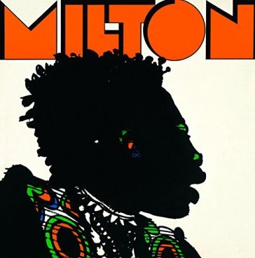 Milton -ltd- - Milton Nascimento