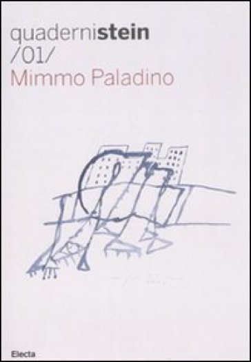 Mimmo Paladino. Ediz. italiana e inglese - Danilo Eccher