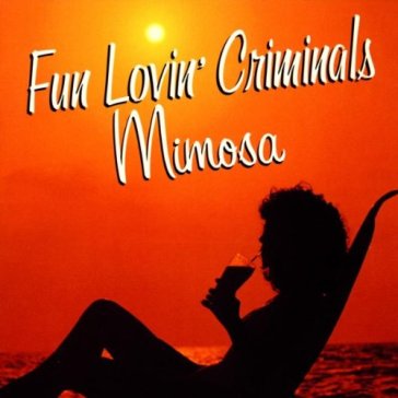 Mimosa - Fun Lovin
