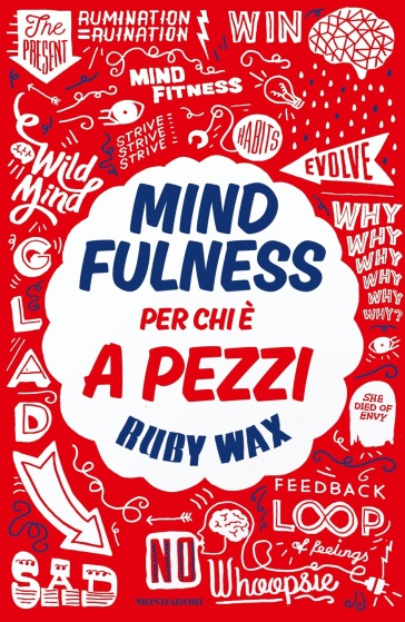 Mindfulness per chi è a pezzi - Ruby Wax