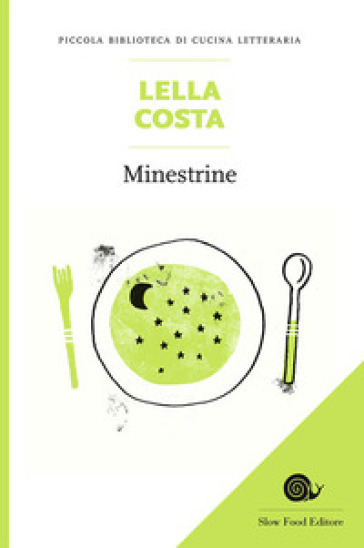 Minestrine - Lella Costa