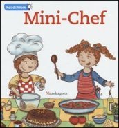 Mini chef. Ediz. inglese