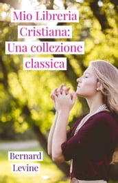 Mio Libreria Cristiana: Una collezione classica