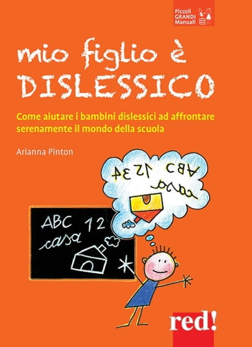 Mio figlio è dislessico - Arianna Pinton