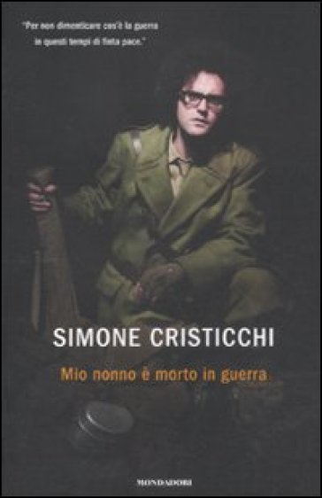 Mio nonno è morto in guerra - Simone Cristicchi