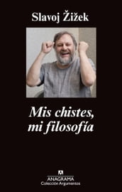 Mis chistes, mi filosofía