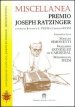 Miscellanea Premio Joseph Ratzinger