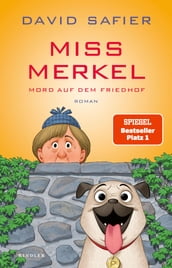 Miss Merkel: Mord auf dem Friedhof