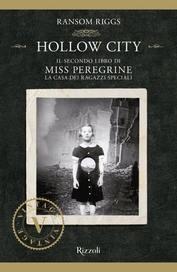 Miss Peregrine. Hollow City - Riggs Ransom