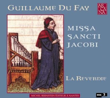 Missa sancti jacobi - La Reverdie (Ensemble)