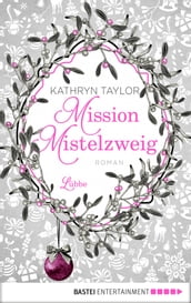 Mission Mistelzweig