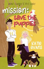 Mission: Save the Puppies