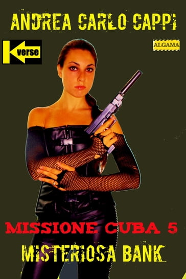 Missione Cuba 5 - Andrea Carlo Cappi