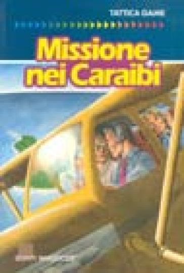 Missione nei Caraibi - Stephen Thraves