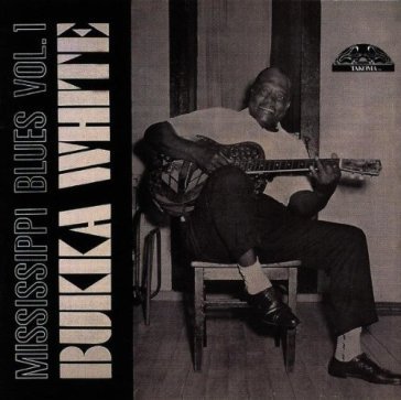 Mississippi blues - Bukka White