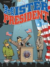 Mister President - Volume 1