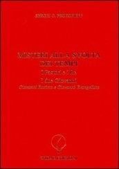 Misteri alla svolta dei tempi. I pastori e i re-I due Giovanni-Giovanni Battista e Giovanni Evangelista