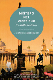 Mistero nel West End. Un giallo londinese