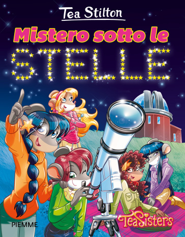 Mistero sotto le stelle - Tea Stilton