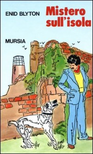 Mistero sull'isola - Enid Blyton