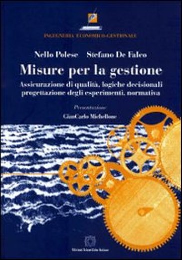 Misure per la gestione - Nello Polese - Stefano De Falco