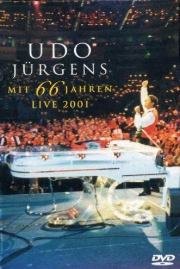 Mit 66 jahren - live 2001 - UDO JURGENS