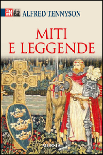 Miti e leggende - Alfred Tennyson