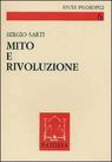 Mito e rivoluzione - Sergio Sarti