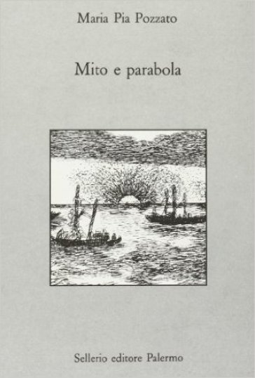 Mito e parabola. La descrizione del tramonto in «Tristi tropici» di C. Levi-Strauss - Maria Pia Pozzato