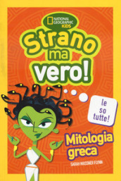 Mitologia greca. Strano ma vero!