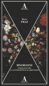 Mnemosine. Parallelo tra la letteratura e le arti visive