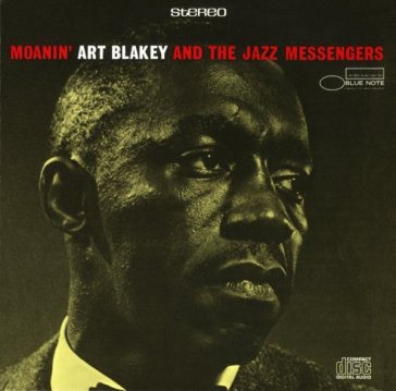 Moanin' - Art Blakey