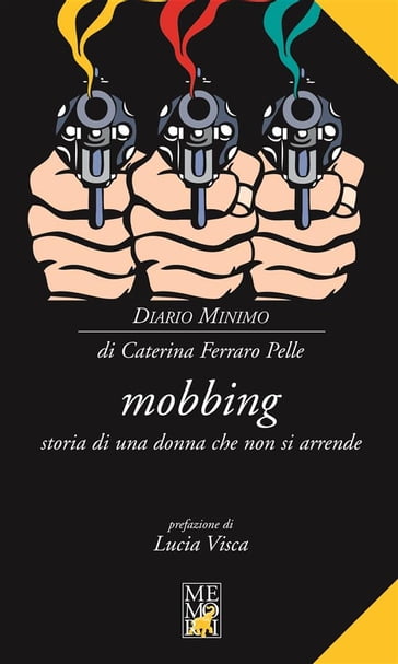 Mobbing - Caterina Ferraro Pelle
