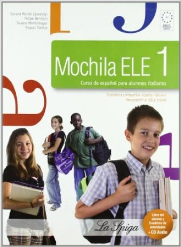 Mochila ELE. Per la Scuola media. Con CD Audio. Con espansione online. 1. - Susana Mendo - Felipe Bermejo - Susana Montemayor
