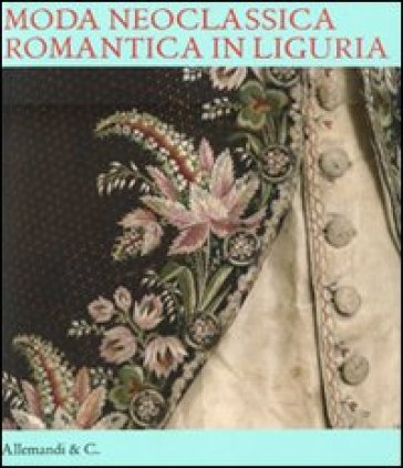 Moda neoclassica romantica in Liguria - Carla Cavelli Traverso