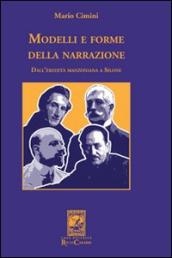 Modelli e forme della narrazione. Dall eredità manzoniana a Silone