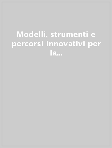 Modelli, strumenti e percorsi innovativi per la gestione del collocamento mirato dei disabili