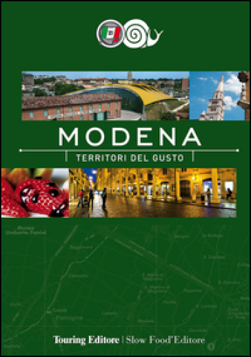 Modena. Territori del gusto
