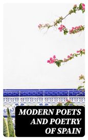 Modern Poets and Poetry of Spain