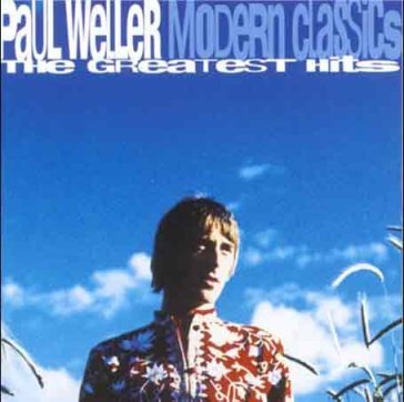 Modern classics - Paul Weller