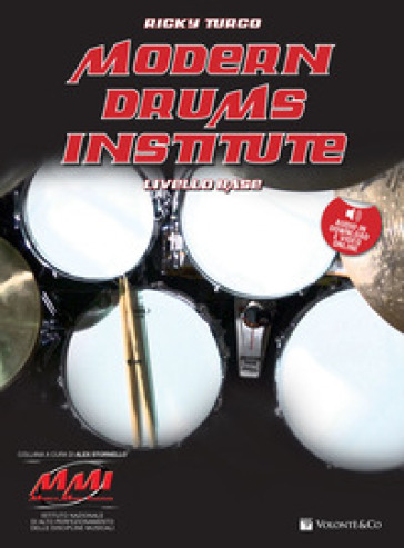 Modern drums institute. Ediz. italiana. Con File audio per il download - Ricky Turco