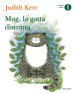 Mog, la gatta distratta. Ediz. a colori