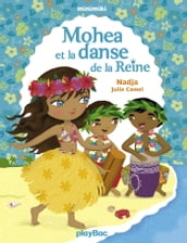 Mohea et la danse de la Reine