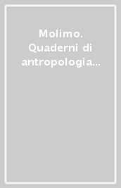 Molimo. Quaderni di antropologia culturale ed etnomusicologia. 1.