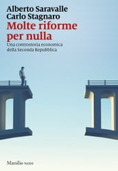 Molte riforme per nulla